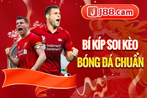 Bí kíp soi kèo bóng đá chuẩn và hay nhất Bí kíp soi kèo bóng đá chuẩn và hay nhất