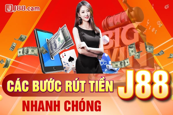 Chi tiết hướng dẫn rút tiền J88 nhanh về tài khoản Chi tiết hướng dẫn rút tiền J88 nhanh về tài khoản