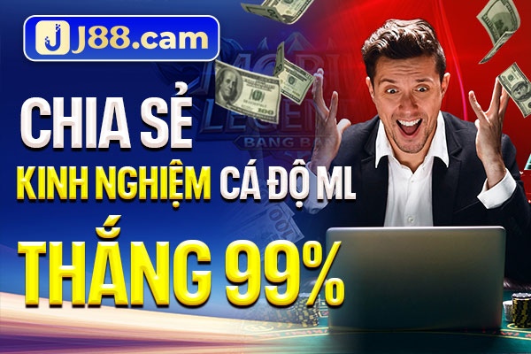 Chia sẻ kinh nghiệm cá độ ML thắng 99% Chia sẻ kinh nghiệm cá độ ML thắng 99%