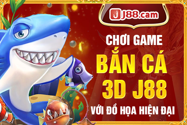 Chơi game bắn cá 3D J88 với đồ họa hiện đại Chơi game bắn cá 3D J88 với đồ họa hiện đại