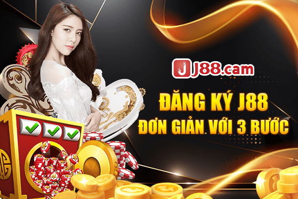 Đăng ký J88 đơn giản với 3 bước Đăng ký J88 đơn giản với 3 bước