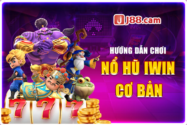 Chi tiết cách để chơi nổ hũ đổi thưởng tại Iwin Chi tiết cách để chơi nổ hũ đổi thưởng tại Iwin