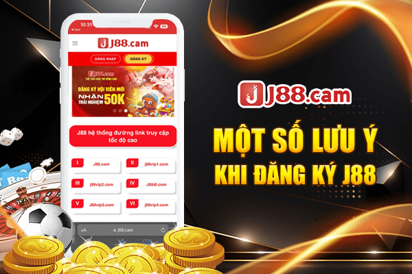 Các lưu ý quan trọng nên nhớ khi đăng ký game J88 Các lưu ý quan trọng nên nhớ khi đăng ký game J88