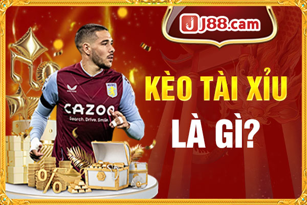 Kèo Tài Xỉu là gì? Kèo Tài Xỉu là gì?